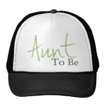 Aunt To Be (Green Script) Trucker Hats