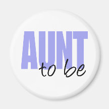 Aunt To Be (Purple Block Font) Fridge Magnets