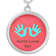 Auntie Loves Me! Pendants