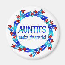 Aunties Make Life Special Fridge Magnet