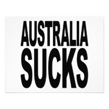 Australia Sucks Custom Invitations