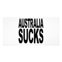 Australia Sucks Photo Card