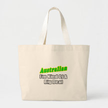 Australian...Big Deal Tote Bags