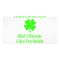 Australian But I Drink Like I'm irish Photo Card Template