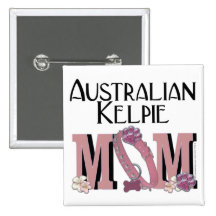 Australian Kelpie MOM Button