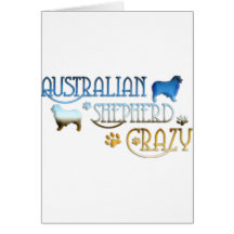 AUSTRALIAN SHEPHERD CRAZY GREETING CARDS