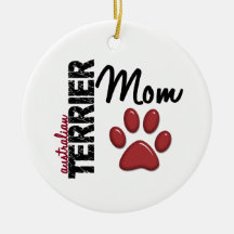 Australian Terrier Mom 2 Ornaments