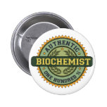 Authentic Biochemist Pins