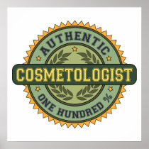 Authentic Cosmetologist Poster
