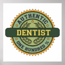 Authentic Dentist Print