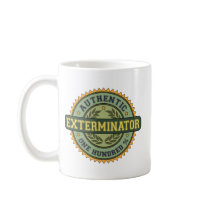 Authentic Exterminator Mug