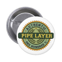 Authentic Pipe Layer Pinback Buttons