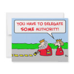 authority delegate king custom invitation