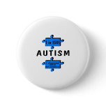 Autism 1 in 150 1 Every 20 Minutes Pinback Button
