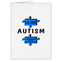 Autism 1 in 150 1 Every 20 Minutes Greeting Card