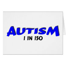 Autism 1 in 150 ( BlueBlk) Greeting Cards