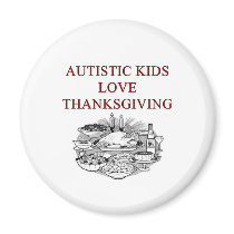 autism awareness design what autistic kids love fridge magnet