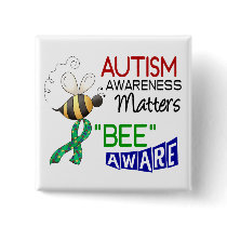 Autism BEE AWARE 1 Pinback Button