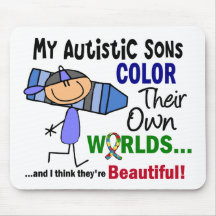 Autism COLOR THEIR OWN WORLDS Sons Mouse Pad