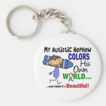 Autism COLORS HIS OWN WORLD Nephew Keychains