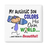 Autism COLORS HIS OWN WORLD Son magnets