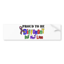 Autism Different not less Bumper Stickers