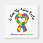Autism I Love My Autistic Brother Fridge Magnet