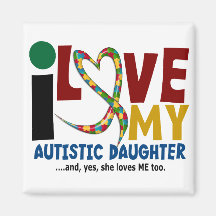 AUTISM I Love My Autistic Daughter 2 Magnets
