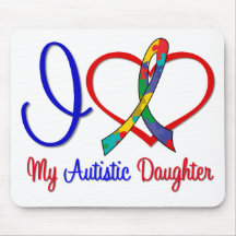 Autism I Love My Autistic Daughter Mousepad