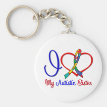 Autism I Love My Autistic Sister Key Chains