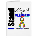 Autism I Stand Alongside My Children Greeting Card