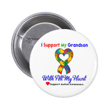 Autism: I Support My Grandson With All My Heart Pinback Button