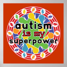 Autism is My Super Power Poster