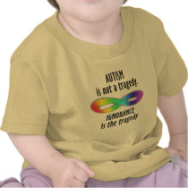Autism is Not a Tragedy Infant T-Shirts