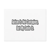 Autism Is Not Contagious...