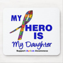 Autism My Hero is My Daughter Mouse Pad