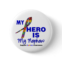 Autism My Hero is My Nephew Pins