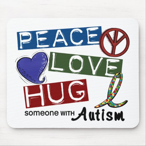 Autism PEACE LOVE HUG Mousepads