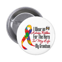 Autism Ribbon Hero in My Life My Grandson Button