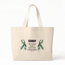 Autism Sorry Tote Bag