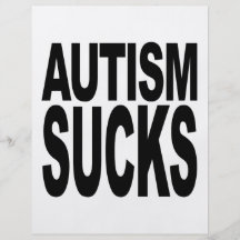 Autism Sucks Full Colour Flyer