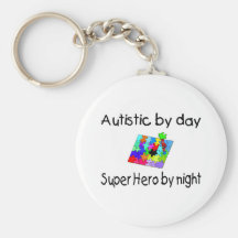 Autistic By Day Super Hero By Night Keychain