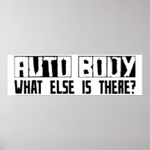 Auto Body What Else Is There? Print