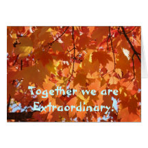 Autumn Leaves Cards Together we are Extraordinary!
