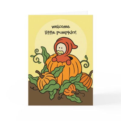 Autumn Welcome Little Pumpkin New Baby Card by cutietoots