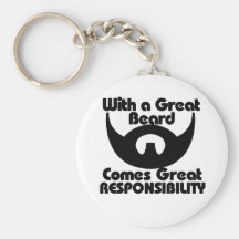 Avec une grande barbe vient le grand resposibility porte-clé