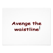 Avenge The Waistline Personalized Invitations