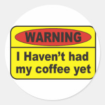 Avertissement - café autocollant