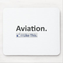 Aviation...I Like This Mouse Pads