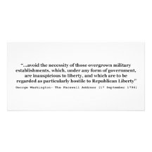 Avoid Overgrown Military Establishments Washington Custom Photo Card